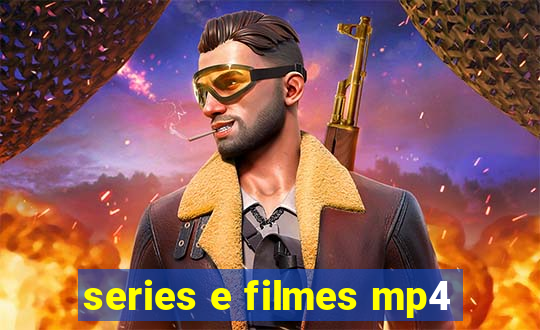 series e filmes mp4